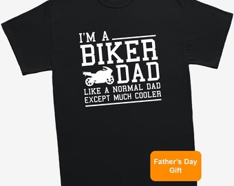 Biker Dad T-Shirt, Funny Father’s Day Gift, Motorcycle Dad Gift Tee
