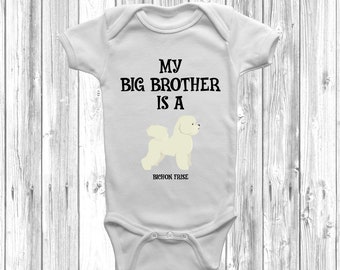 My Big Brother Is A Bichon Frise Baby Grow Body Suit Vest Gift Present