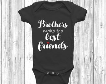 Brothers Make The Best Friends Baby Grow Body Suit Vest, Cute Family, Baby Shower Gift,