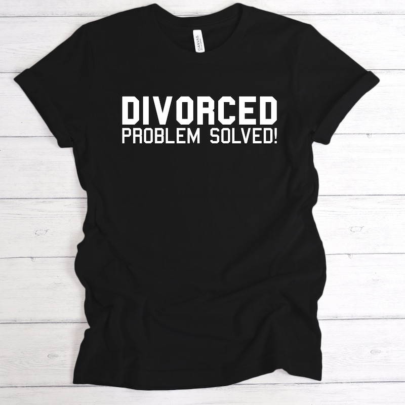 Divorced Birthday Shirt - Etsy UK