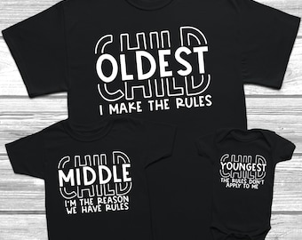Sibling Rules Oldest Middle Youngest Child T-Shirt Kids Baby Grow Brothers Sibling Set Outfits Matching