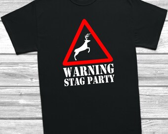 Warning Stag Party T-Shirt Stag Do, Bachelor Party, Stag Do T Shirt,