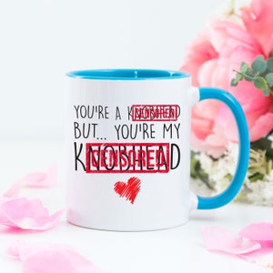 You're My Favourite Knobhead Mug Hilarious Valentine's Day , Gift for Her and Him, Funny Valentine Gift Humour