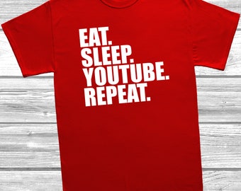 Eat Sleep Youtube Repeat T-Shirt Funny Youtuber, Children's T Shirt, Kids Tee Top, Present, Gift,