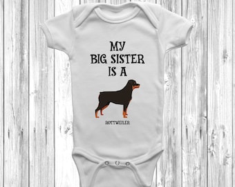 My Big Sister Is A Rottweiler Baby Grow Body Suit Vest Gift Present