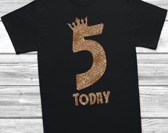 Five Today T-Shirt Happy 5th Birthday Tee Gift Present Gold Glitter Bday Top Birthday T-Shirt