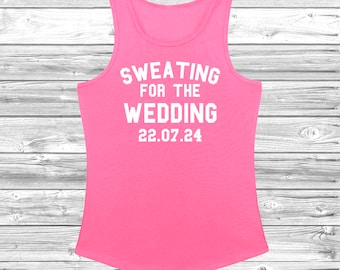 Personalised Sweating For The Wedding Womens Vest T-Shirt Tee Top Gym Workout Fitness Jogging Running JC015