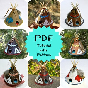 Leather Tepee Ornament, Teepee PDF Tutorial with Pattern, DIY Plains Tipi Decor, Leather Cone-Shaped Tent Christmas Western Home Decoration