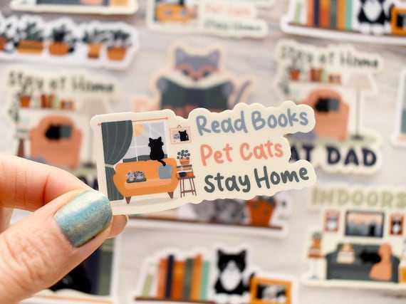 Read Books Pet Cats Stay Home waterproof sticker, reading cat sticker, cute cat sticker for reader, water bottle sticker, bookish cat gifts