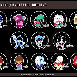 Deltarune and Undertale Buttons, Ralsei Susie Kris Noelle Sans Papyrus Chara Flitter Undyne Mettaton Lancer Queen