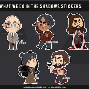 What We Do In The Shadows Stickers ,, Guillermo Nandor Nadja Laszlo Colin Robinson