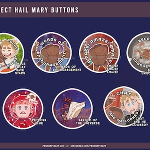 Puede incluir: Siete botones circulares titulados Project Hail Mary Buttons con ilustraciones de dibujos animados y texto. Los diseños incluyen Grace Rocky Save Stars, Words of Encouragement, Amaze, Become Ungovernable, Petrova Line, Savior of the Universe y Chat Are We Cooked.