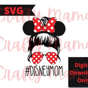 Mom Bun Mouse SVG, Minnie Ears SVG, Mom Life SVG