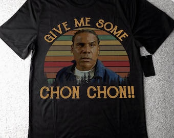 Give Me Some Chon Chon Sunset Retro Vintage shirt