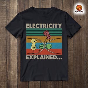 Electricity Explained...Electric Funny Ohm Volt Amp Electrical  Retro Vintage T-Shirt