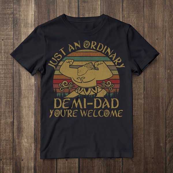 Nur ein gewöhnlicher Demi Dad You're Willkommen Shirt, Geschenk für Papa Demi-Dad Sonnenuntergang Vintage Shirt