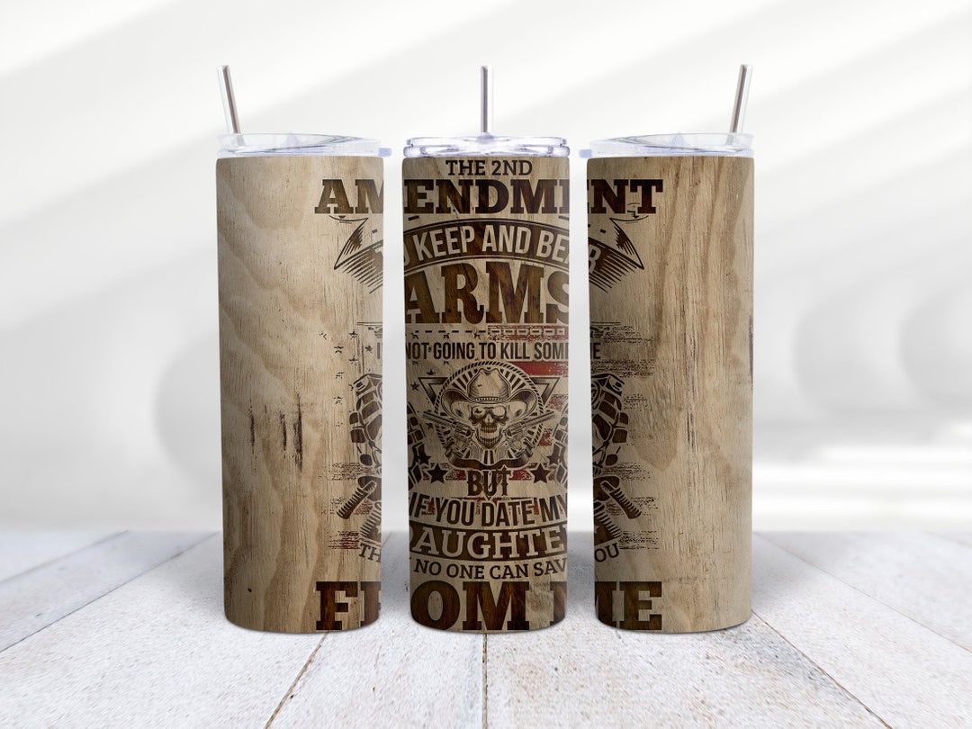 Funny Father Daughter 2nd Amendment Gun Tumbler Design - Right to Bear ...
