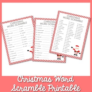 May include: Three Christmas Word Scramble printable sheets with red and white striped borders. Each sheet has a list of scrambled words and a Santa Claus graphic. The text "Christmas Word Scramble Printable" is at the bottom.