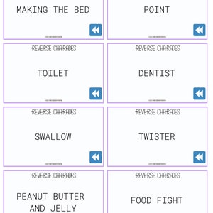 Peut inclure: Huit cartes violettes et blanches avec le texte "Reverse Charades" en haut de chaque carte. Chaque carte contient un mot ou une phrase diff&eacute;rent &agrave; jouer, notamment "Faire son lit", "Point", "Toilette", "Dentiste", "Avaler", "Twister", "Beurre de cacahu&egrave;te et gel&eacute;e" et "Combat alimentaire".