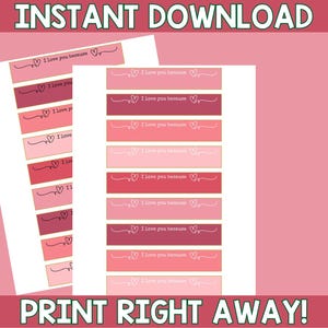 May include: Printable digital download of 10 pink and red "I love you because" labels with hearts.  Instant download, print right away.