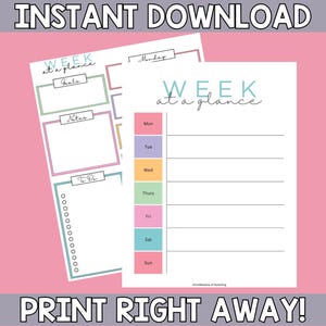May include: Two printable weekly planner sheets with the text "Week at a Glance" in a soft script font. One sheet has boxes for goals, notes, and to-do lists. The other has days of the week listed. The background is pink.