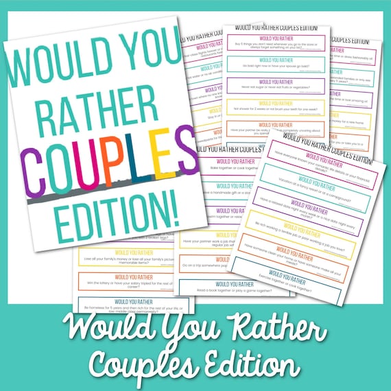 100 Would You Rather Questions for Couples (& Printable Cards!)