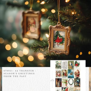 May include: Christmas tree decorations with gold frames, each displaying vintage festive illustrations. The image includes the text "678951- A4 TRANSFER - SEASON'S GREETINGS FROM THE PAST". The dimensions are 29.7 cm x 21 cm.