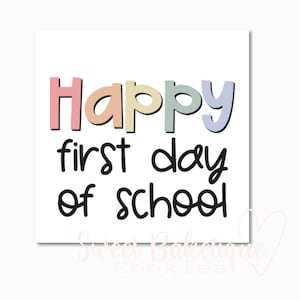 Happy First Day of School Cookie Tag- DESCARGA DIGITAL