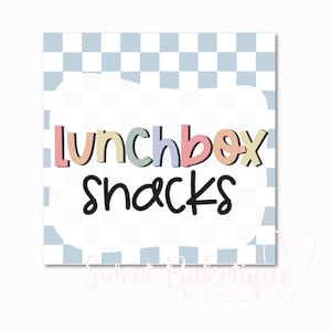 Lunchbox Snacks Back to School Cookie Tag- DESCARGA DIGITAL