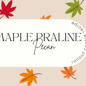 Maple Praline Pecan Rollout Cookie Recipe PDF