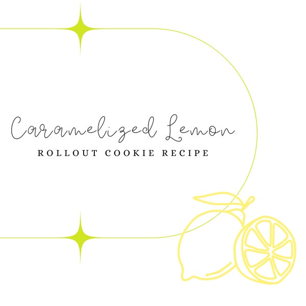 Caramelized Lemon Rollout Cookie Recipe PDF