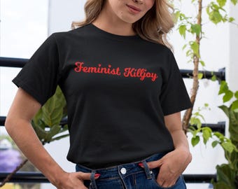 Feminist Killjoy T-Shirt | Retro Red Script Graphic Tee