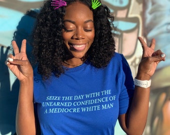 Seize The Day T shirt, intersectional feminism, feminist tshirt, funny feminist shirt, intersectional feminist shirt, feminist gift