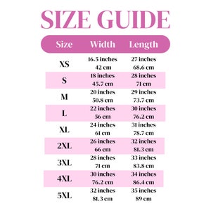 May include: A size guide with the text "SIZE GUIDE" in a pink font. The guide lists sizes from XS to 5XL, with corresponding width and length measurements in inches and centimeters. The table has a pink and white color scheme.