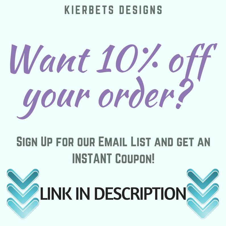 May include: Purple text on a light blue background reads "Want 10% off your order?" with a link in the description for an email list to get an instant coupon.