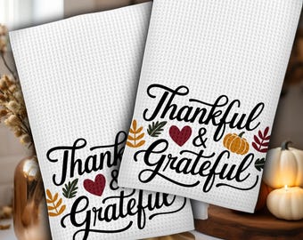 Thankful and Grateful Home Kitchen Decor Waffle Weave Towel, Family Thanksgiving Dinner Towel and Dish Cloth Set, Autumn Holiday Gift
