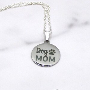 Dog Mom with Paw Print Pendant Necklace, Animal Lovers Engraved Dog Parent Fashion Accessory, Steel Jewelry, Gift for Her, Pet Owner Present