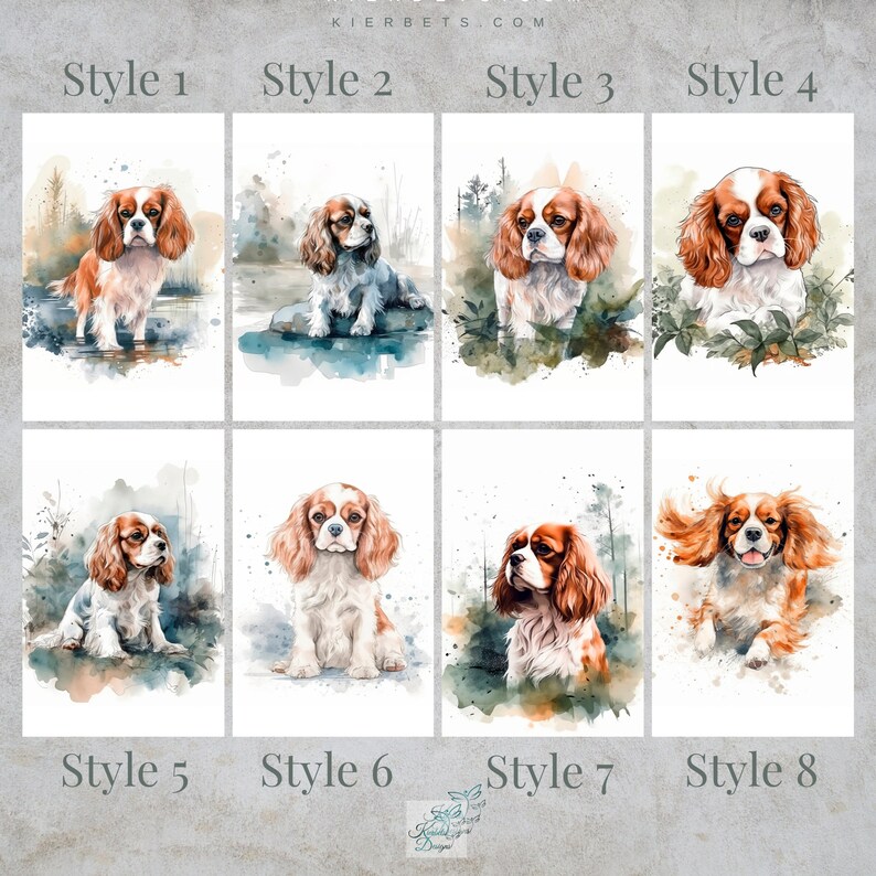 May include: Eight different watercolor painting styles of a Cavalier King Charles Spaniel dog. Each painting features the dog in a different pose and setting, with varying levels of detail and color.