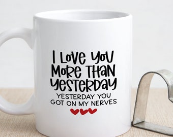 I Love You More Today Than Yesterday Message Ceramic Mug, Two Side Soul Mate Coffee Cup, Anniversary, Birthday, Wedding, Valentine Gift
