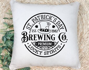 St Patrick's Irish Brewing Company with Premium Lucky Spirits pillow cover, Farmhouse Spring Decor