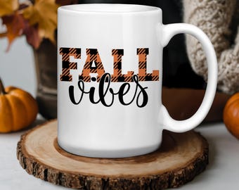 Personalized Fall Vibes Mug, Thanksgiving Dinnerware Autumn Themed Coffee, Tea Hot Chocolate, Pumpkin Spice Drinkware