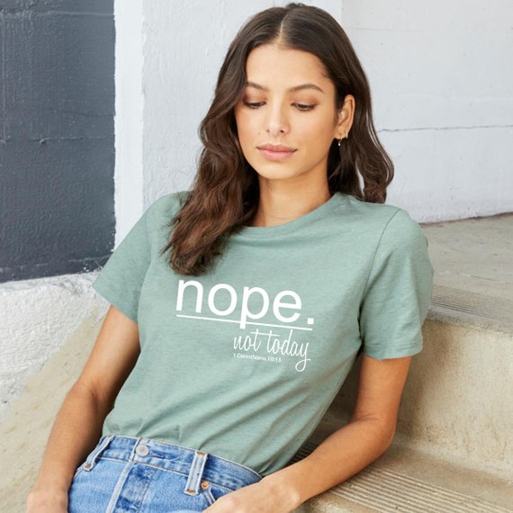 Nope Not Today Unisex T-Shirt Jersey | Etsy