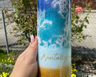 Beach Themed Glitter Stainless Steel Tumbler (Mentally on the Beach)