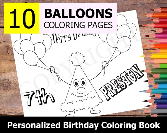 10 Personalized Balloon Themed Coloring Book For Birthday Party Favors Happy Birthday Coloring Book For Kids With Name Pdf Download