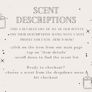 May include: A white background with black text and illustrations of candles. The text reads "SCENT DESCRIPTIONS" and explains how to find a detailed list of all the scents and their descriptions.