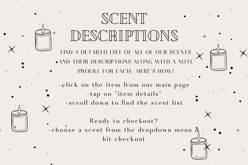 May include: A white background with black text and illustrations of candles. The text reads "SCENT DESCRIPTIONS" and explains how to find a detailed list of all the scents and their descriptions.