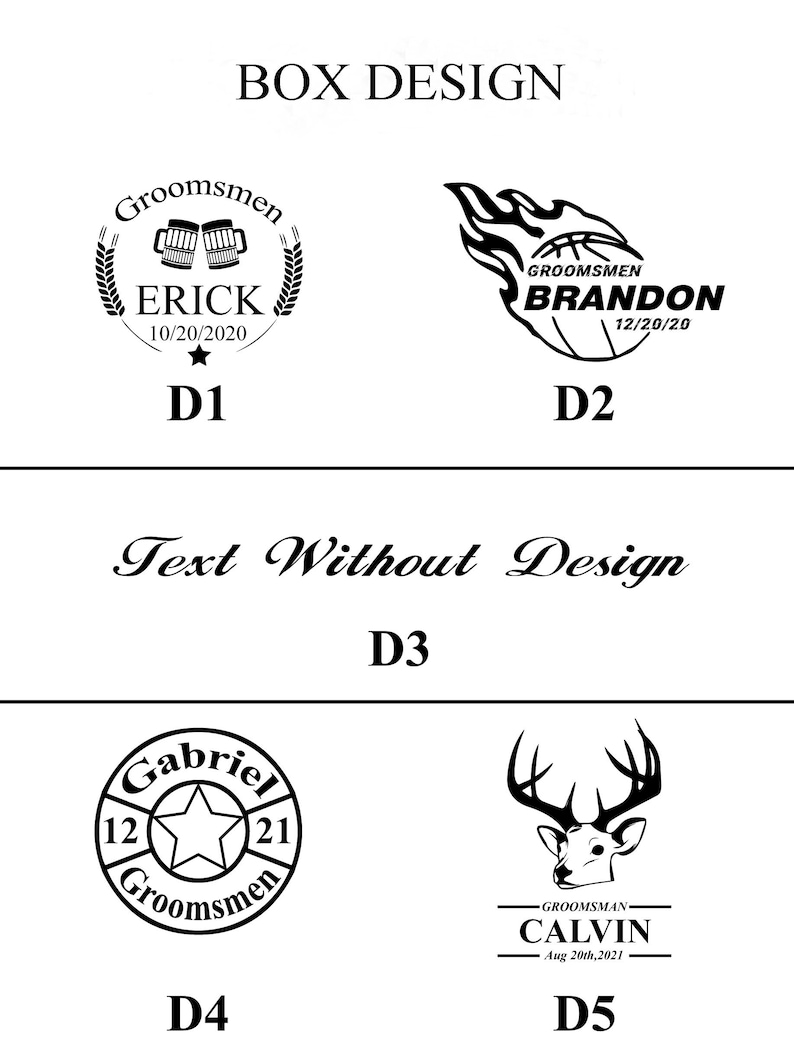 May include: Black and white box design options. Includes designs with text such as "Groomsmen" and names like "Erick", "Brandon", "Gabriel", and "Calvin", along with dates. The designs feature elements like beer mugs, a basketball, a star, and a deer head.