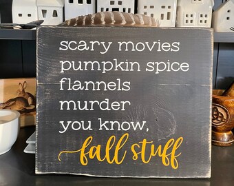 Hand Painted Fall Stuff Wood Sign: Distressed Autumn Decor