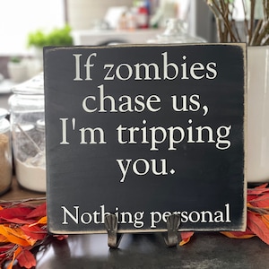 If Zombies Chase Us