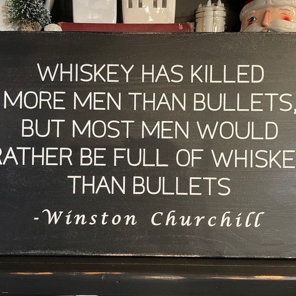 Whiskey/ Winston Churchill
